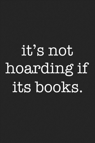 It's Not Hoarding If It's Books