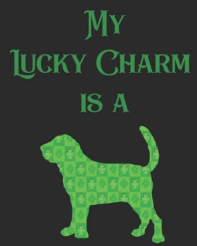 My Lucky Charm Is a