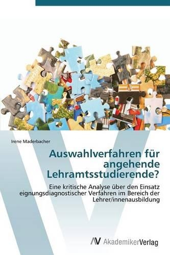Auswahlverfahren für angehende Lehramtsstudierende?: (English)