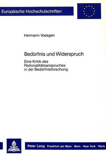 Beduerfnis Und Widerspruch
