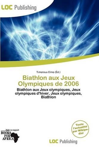 Biathlon Aux Jeux Olympiques de 2006