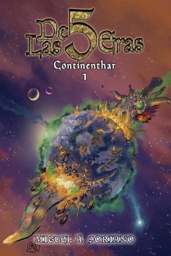 De las 5 Eras. 1 Continenthar