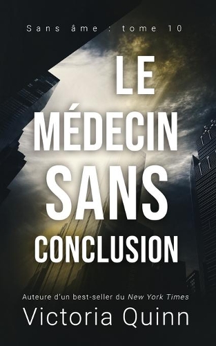 Le médecin sans conclusion
