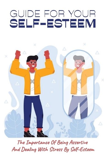 Guide For Your Self-Esteem