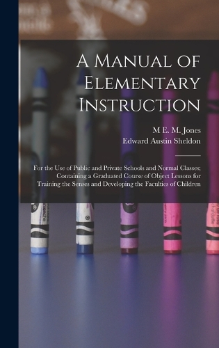 A Manual of Elementary Instruction