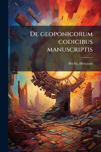 De geoponicorum codicibus manuscriptis