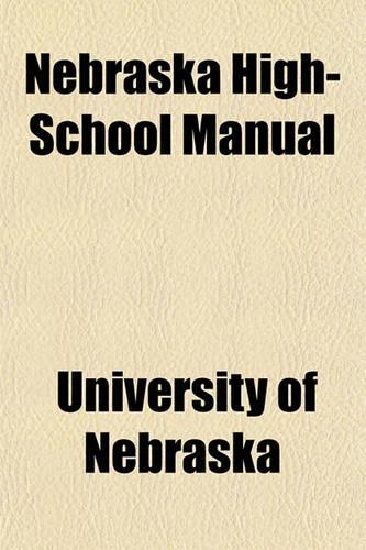 Nebraska High-School Manual