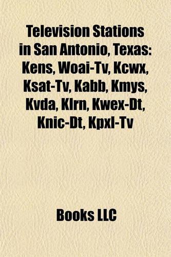 Television Stations in San Antonio, Texas