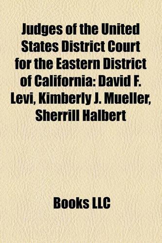 Judges of the United States District Court for the Eastern District of California
