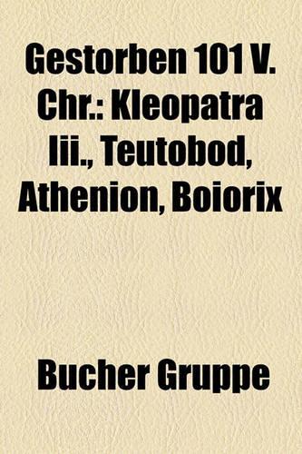 Gestorben 101 V. Chr.