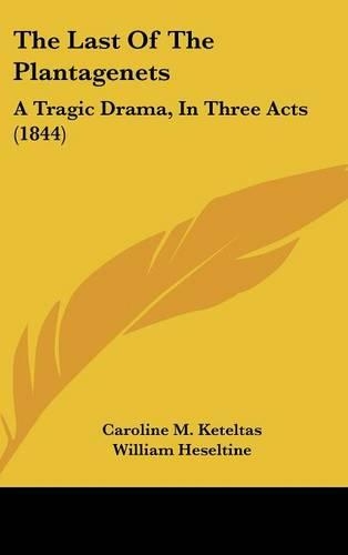 The Last of the Plantagenets