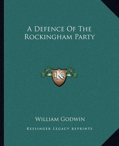 A Defence Of The Rockingham Party