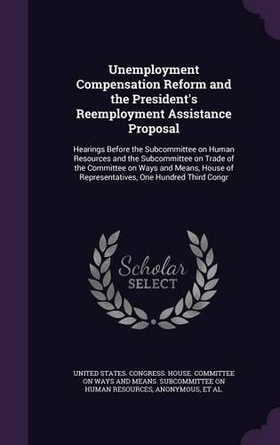 Unemployment Compensation Reform and the President's Reemployment Assistance Proposal
