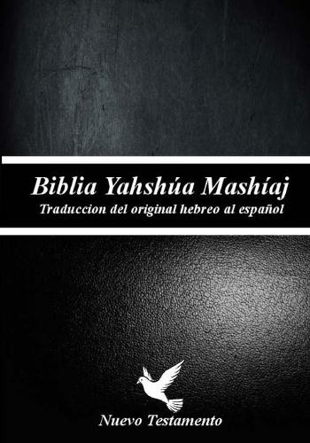 Biblia Yahshua Mashiaj