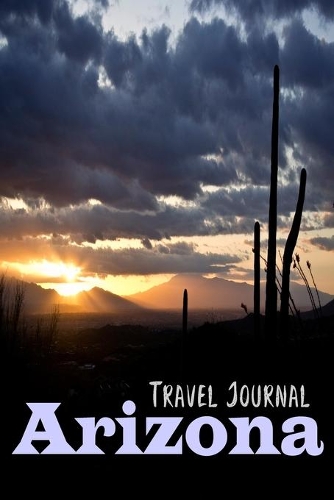 Travel Journal Arizona