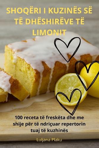 Shoqëri I Kuzinës Së Të Dhëshirëve Të Limonit