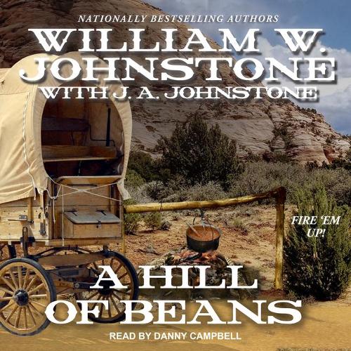 A Hill of Beans: (3 Chuckwagon Trail Western)
