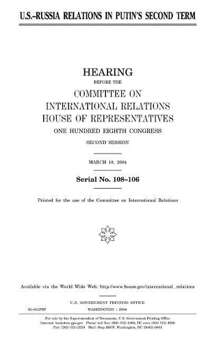 U.S.Russia Relations in Putins Second Term