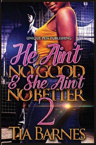 He Ain't No Good & He Ain't No Better 2