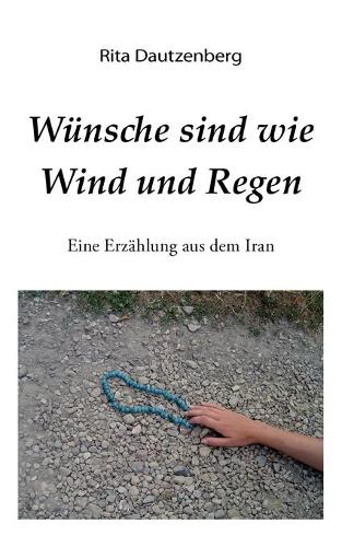 Wünsche sind wie Wind und Regen