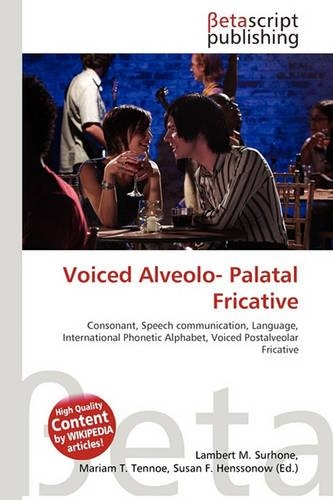 Voiced Alveolo- Palatal Fricative: (English)