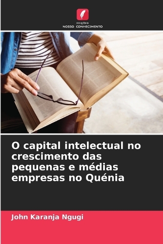 O capital intelectual no crescimento das pequenas e médias empresas no Quénia