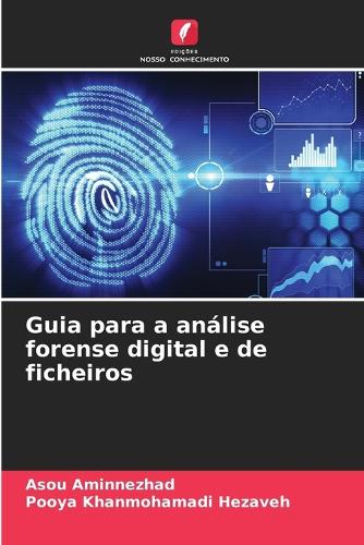 Guia para a análise forense digital e de ficheiros