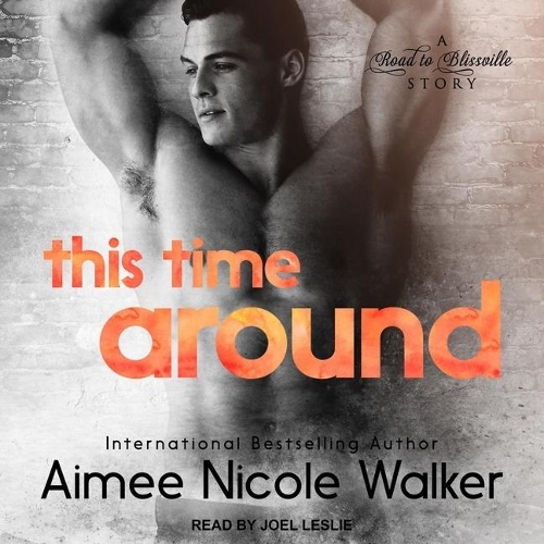 This Time Around: (4 Road to Blissville Series Lib/E)