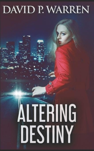 Altering Destiny