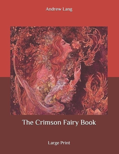 The Crimson Fairy Book: Large Print