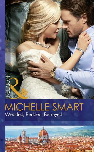 Wedded, Bedded, Betrayed