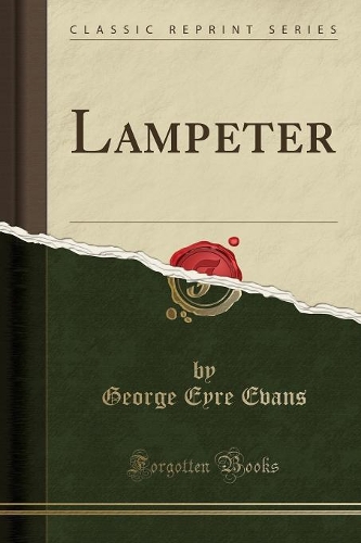 Lampeter (Classic Reprint)