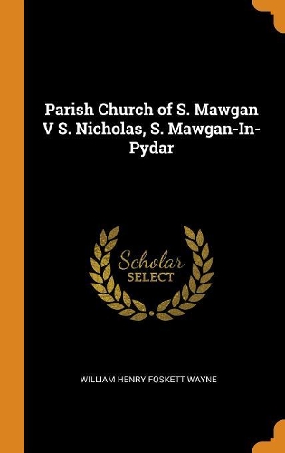 Parish Church of S. Mawgan V S. Nicholas, S. Mawgan-In-Pydar