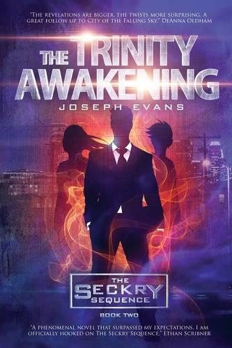 The Trinity Awakening: (2 The Seckry Sequence)