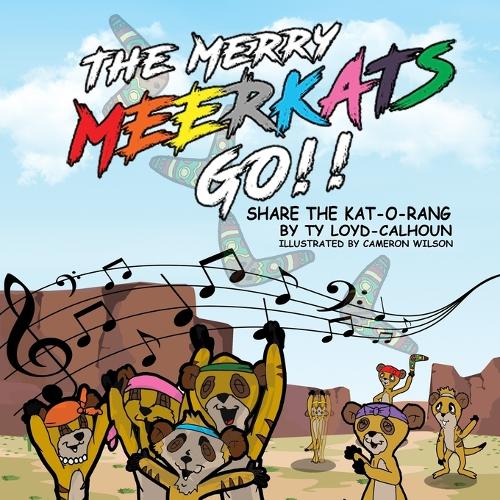 The Merry MEERKATS GO!!
