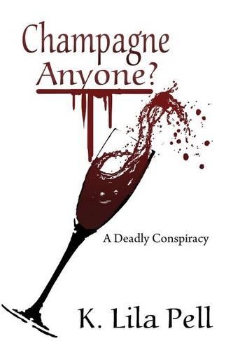 Champagne Anyone?: A Deadly Conspiracy(English)