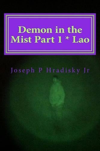 Demon in the Mist Part 1 * Lao