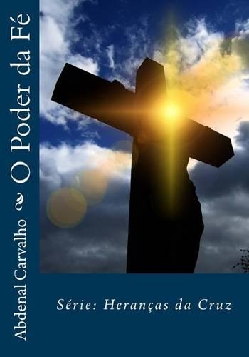 O Poder Da Fe