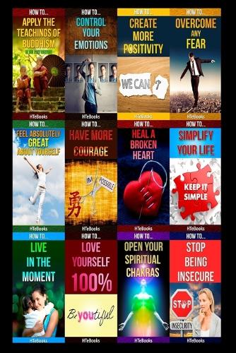 12 books in 1: Happiness, Self-Esteem, Personal Growth, Stress Management, Self-Help, Mindfulness & Meditation, Body-Mind-Spirit, Motivational & Inspirational, Med(1 How to Books)