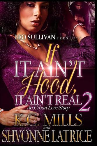 If It Ain't Hood, It Ain't Real 2
