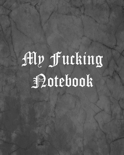 My Fucking Notebook