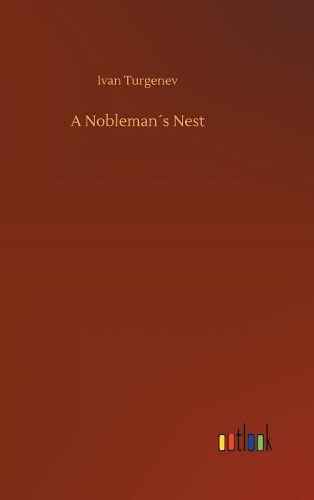 A Nobleman´s Nest