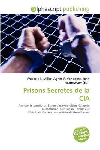 Prisons Secr Tes de La CIA