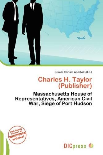 Charles H. Taylor (Publisher)