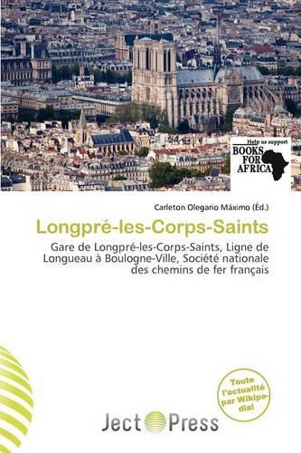 Longpr -Les-Corps-Saints: (French)