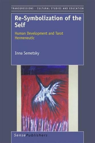 Re-Symbolization of the Self: Human Development and Tarot Hermeneutic