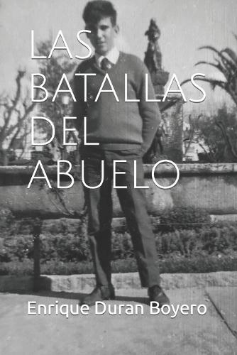 Las Batallas del Abuelo