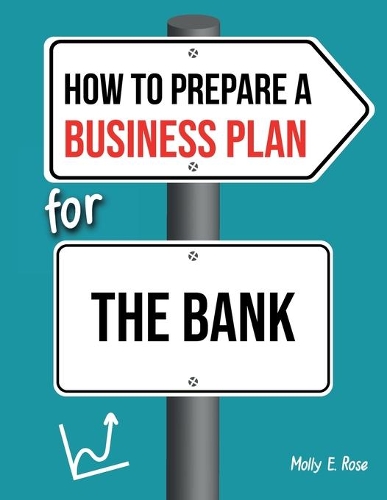 How To Prepare A Business Plan For The Bank