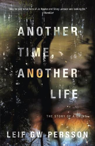 Another Time, Another Life: The Story of a Crime (2)(Story of a Crime Series)