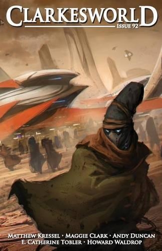 Clarkesworld Issue 92: (Clarkesworld Magazine)
